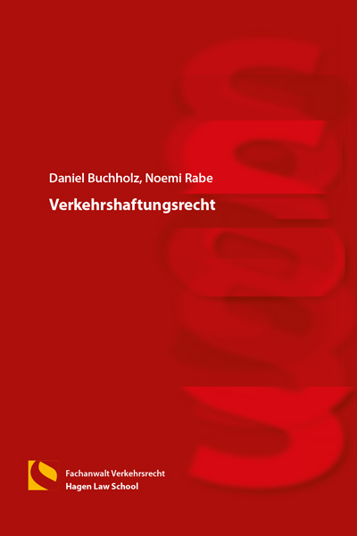 Verkehrshaftungsrecht - Daniel Buchholz, Noemi Rabe