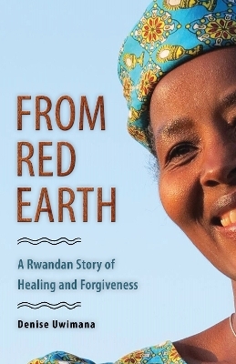 From Red Earth - Denise Uwimana