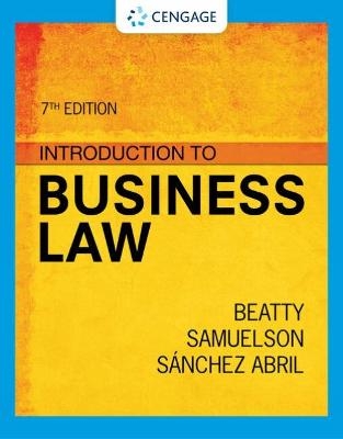 Introduction to Business Law - Susan Samuelson, Jeffrey Beatty, Patricia Abril