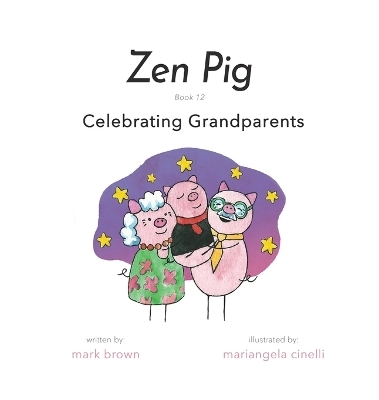 Zen Pig - Mark Brown