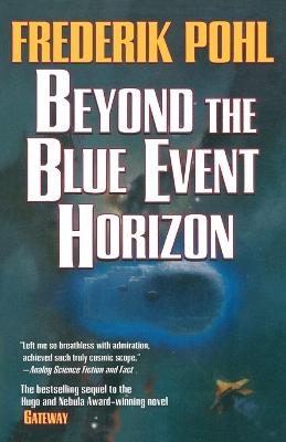 Beyond the Blue Event Horizon - Frederik Pohl