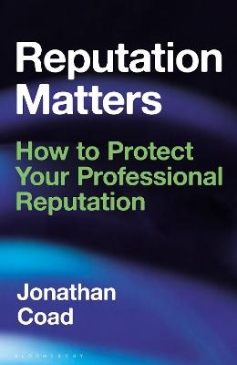 Reputation Matters - Jonathan Coad