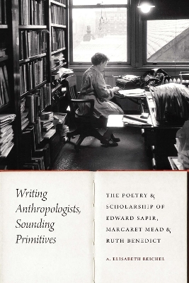 Writing Anthropologists, Sounding Primitives - A. Elisabeth Reichel