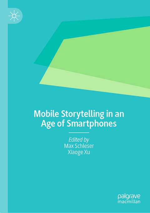 Mobile Storytelling in an Age of Smartphones - 