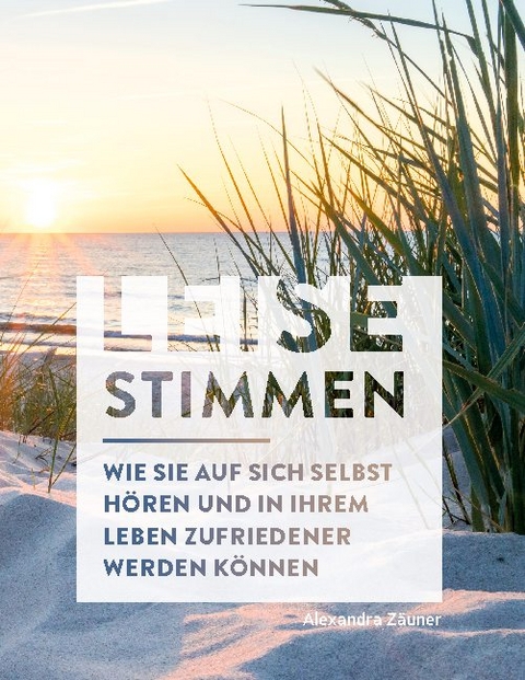 Leise Stimmen - Alexandra Zäuner