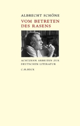 Vom Betreten des Rasens - Schöne, Albrecht; Joost, Ulrich; Stenzel, Jürgen; Wieckenberg, Ernst-Peter