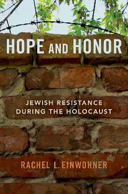 Hope and Honor - Rachel L. Einwohner