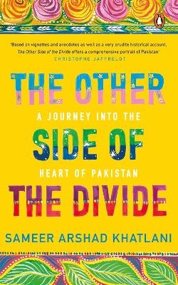 The Other Side of the Divide - Sameer Arshad Khatlani