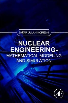 Nuclear Engineering - Zafar Ullah Koreshi