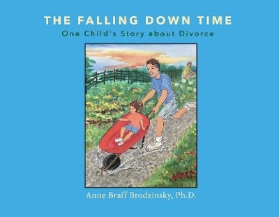 The Falling Down Time - Anne Brodzinsky