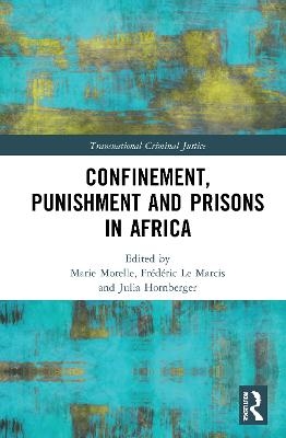 Confinement, Punishment and Prisons in Africa - 