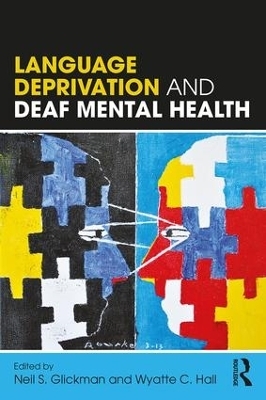 Language Deprivation and Deaf Mental Health - 