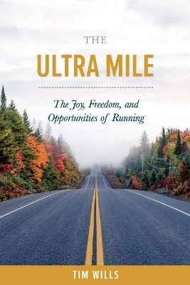 The Ultra Mile - Tim Wills