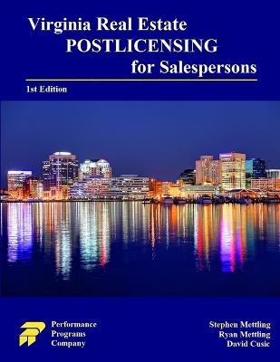 Virginia Real Estate Postlicensing for Salespersons - Stephen Mettling, Ryan Mettling, David Cusic