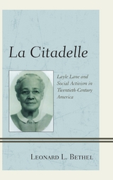 La Citadelle -  Leonard  L. Bethel