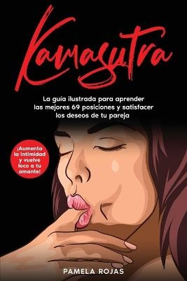 Kamasutra - Pamela Rojas