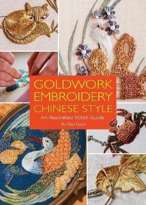 Goldwork Embroidery Chinese Style - Daiyu Chen