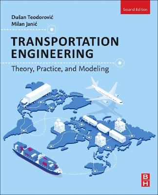 Transportation Engineering - Dusan Teodorovic, Milan Janić