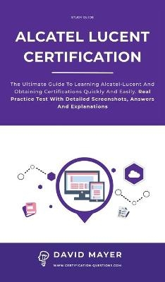 Alcatel-Lucent Certification - David Mayer