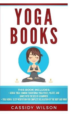 Yoga Books - Cassidy Wilson