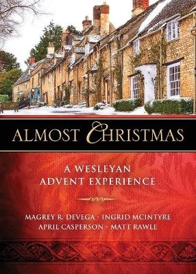 Almost Christmas - Magrey R. deVega