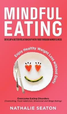 Mindful Eating - Nathalie Seaton