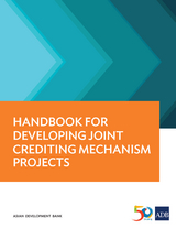 Handbook for Developing Joint Crediting Mechanism Projects -  Asian Development Bank