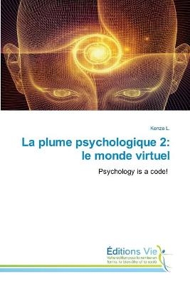 La plume psychologique 2 - Kenza L