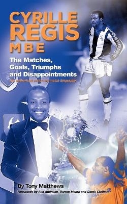 Cyrille Regis MBE - Tony Matthews