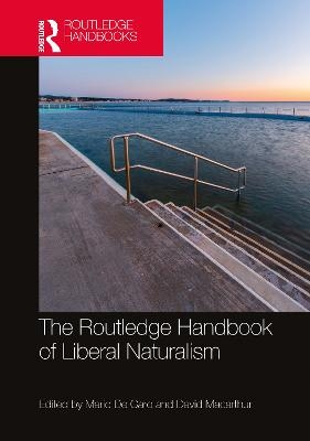 The Routledge Handbook of Liberal Naturalism - 