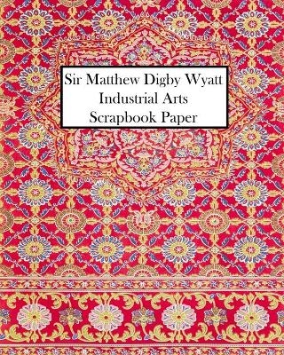 Sir Matthew Digby Wyatt Industrial Arts Scrapbook Paper - Vintage Revisited Press