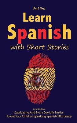 Learn Spanish with Short Stories - Paul Nava