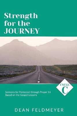 Strength for the Journey - Dean Feldmeyer