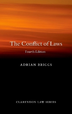 The Conflict of Laws - Adrian Briggs