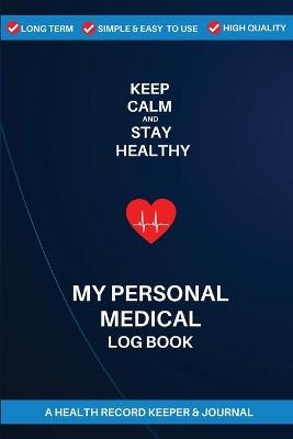 My Personal Medical Log Book - Joy Books