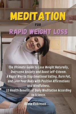 Meditation for Rapid Weight Loss - Olivia Robinson