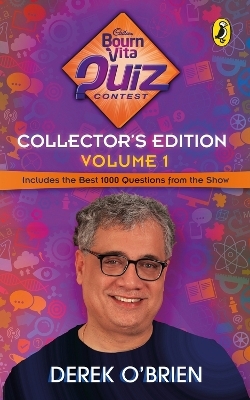 The Bournvita Quiz Contest Collector's Edition - Derek O'Brien