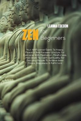 Zen For Beginners - Leanna Cocoon