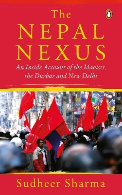 Nepal Nexus, The - Sudheer Sharma