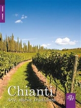 Chianti. Arte, storia, tradizioni - Carlo Fabbri