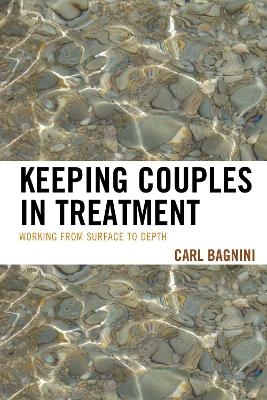 Keeping Couples in Treatment - Carl Bagnini