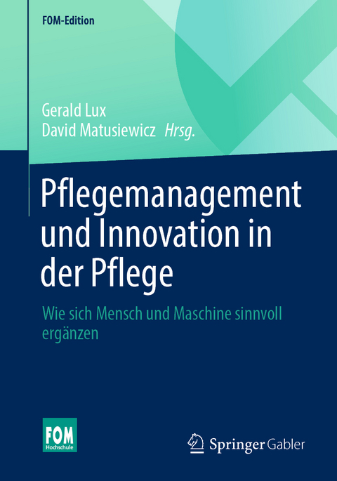 Pflegemanagement und Innovation in der Pflege - 