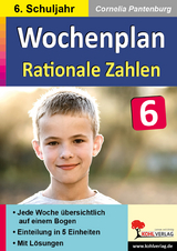 Wochenplan Rationale Zahlen / Klasse 6 - Cornelia Pantenburg