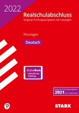 STARK Original-Prüfungen Realschulabschluss 2022 - Deutsch - Thüringen - 