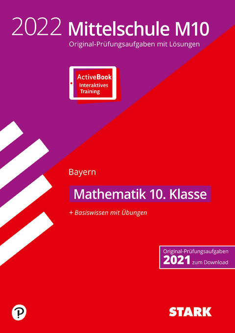 STARK Original-Prüfungen und Training Mittelschule M10 2022 - Mathematik - Bayern