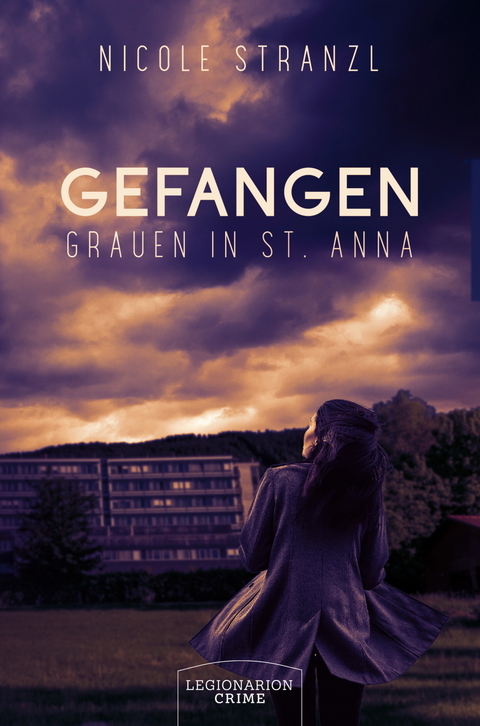 Gefangen - Grauen in St. Anna - Nicole Stranzl