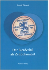 Der Bierdeckel als Zeitdokument - Rudolf Elhardt