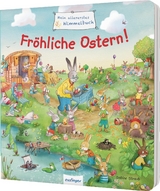 Mein allererstes Wimmelbuch: Fröhliche Ostern! - Sibylle Schumann