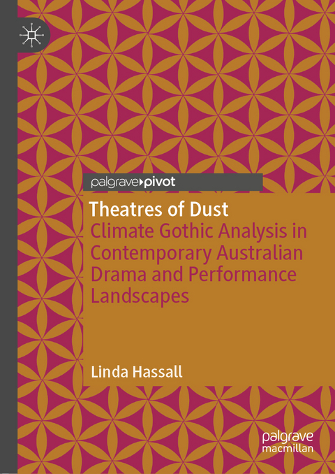 Theatres of Dust - Linda Hassall