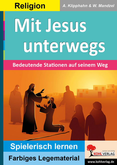 Mit Jesus unterwegs - Anneli Klipphahn, Waldemar Mandzel